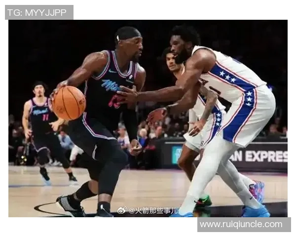 费城76人鏖战迈阿密热火强强对决再掀东部季后赛激情风暴